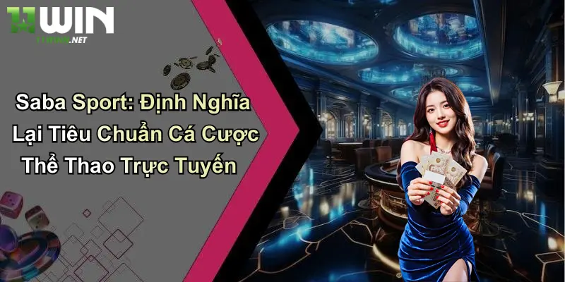 Saba Sport: Định Nghĩa Lại Tiêu Chuẩn Cá Cược Thể Thao Trực Tuyến 4 Saba Sport: Định Nghĩa Lại Tiêu Chuẩn Cá Cược Thể Thao Trực Tuyến